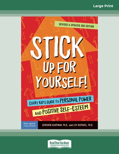 Imagen de archivo de Stick Up for Yourself!: Every Kid's Guide to Personal Power and Positive Self-Esteem a la venta por Book Deals