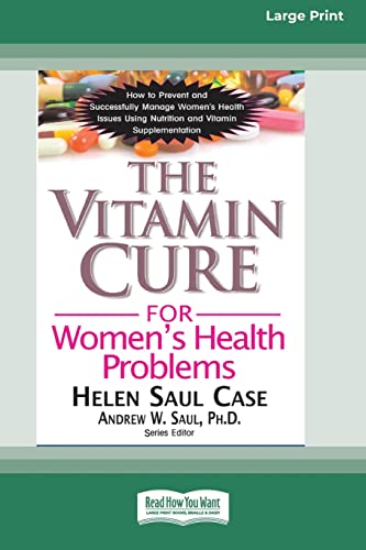 Imagen de archivo de The Vitamin Cure for Women's Health Problems (16pt Large Print Edition) a la venta por Ria Christie Collections