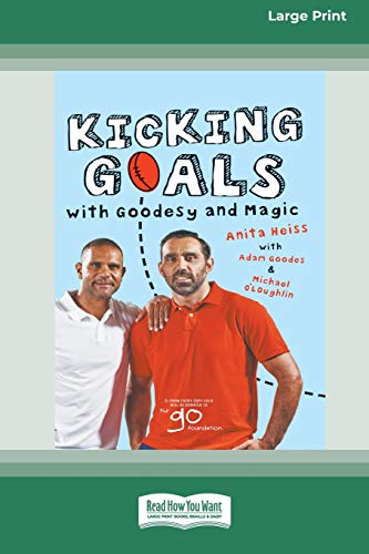 Imagen de archivo de Kicking Goals with Goodesy and Magic (16pt Large Print Edition) a la venta por Lucky's Textbooks