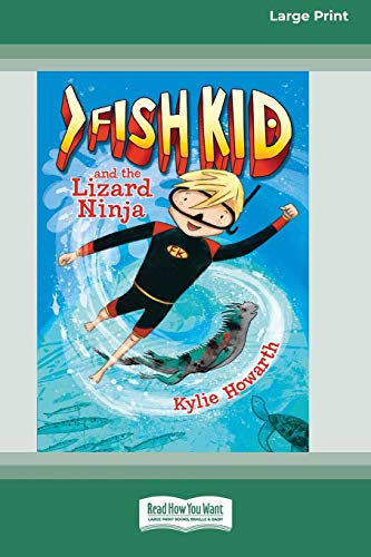Imagen de archivo de Fish Kid and the Lizard Ninja (Book 1) (16pt Large Print Edition) a la venta por Mispah books