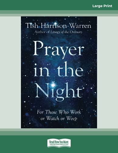 Stock image for Prayer in the Night: For Those Who Work or Watch or Weep for sale by Once Upon A Time Books