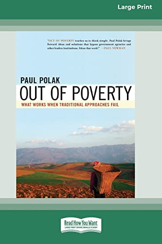 Imagen de archivo de Out of Poverty: What Works When Traditional Approaches Fail (16pt Large Print Edition) a la venta por Seattle Goodwill