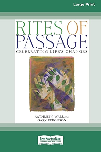 Stock image for Rites of Passage: Celebrating Life's Changes [Standard Large Print 16 Pt Edition] for sale by Lucky's Textbooks