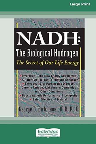 9780369370280: Nadh: The Biological Hydrogen: The Secret of Our Life Energy (16pt Large Print Edition)