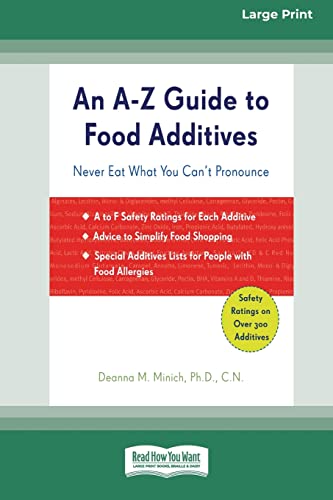 Stock image for An A-Z Guide to Food Additives (16pt Large Print Edition) for sale by Lucky's Textbooks