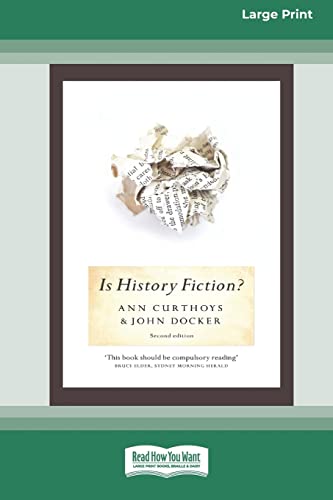Beispielbild fr Is History Fiction? (16pt Large Print Edition) zum Verkauf von Ria Christie Collections