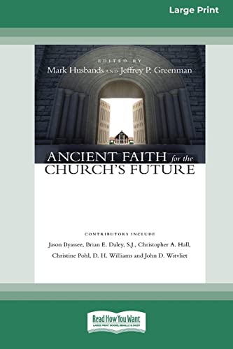 Beispielbild fr Ancient Faith for the Church's Future [Standard Large Print 16 Pt Edition] zum Verkauf von Lucky's Textbooks