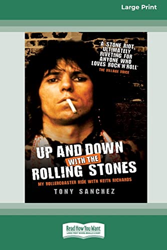 Stock image for Up and Down with the Rolling Stones: My Rollercoaster Ride With Keith Richards [Standard Large Print 16 Pt Edition] for sale by Ria Christie Collections