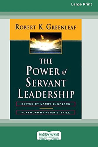 Stock image for The Power of Servant-Leadership [Standard Large Print 16 Pt Edition] for sale by Lucky's Textbooks