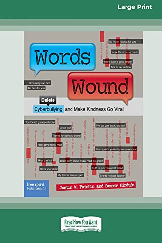 Stock image for Words Wound: Delete Cyberbullying and Make Kindness Go Viral [Standard Large Print 16 Pt Edition] for sale by Lucky's Textbooks