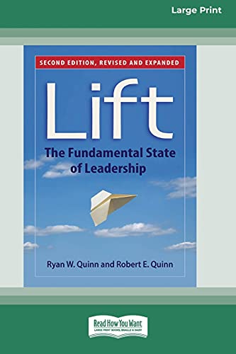 Stock image for Lift: The Fundamental State of Leadership (Second Edition) [Standard Large Print 16 Pt Edition] for sale by Ria Christie Collections