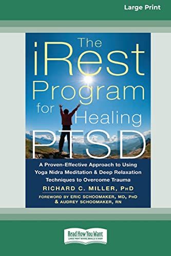 Stock image for The iRest Program for Healing PTSD: A Proven-Effective Approach to Using Yoga Nidra Meditation and Deep Relaxation Techniques to Overcome Trauma [Stan for sale by Chiron Media