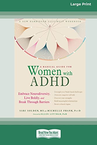 Stock image for A Radical Guide for Women with ADHD: A Four-Week Guided Program to Relax Your Body, Calm Your Mind, and Get the Sleep You Need [Standard Large Print 16 Pt Edition] for sale by Lucky's Textbooks