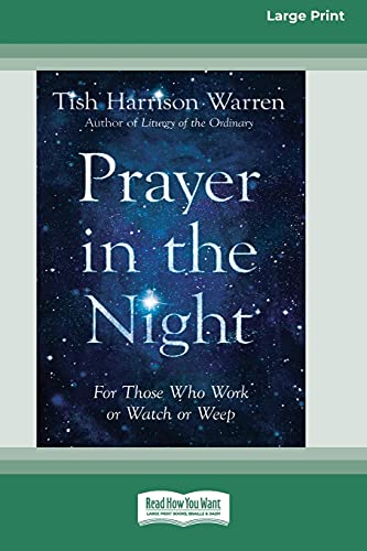 Stock image for Prayer in the Night: For Those Who Work or Watch or Weep [Standard Large Print 16 Pt Edition] for sale by Chiron Media