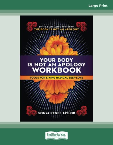 9780369373595: Your Body Is Not an Apology Workbook: Tools for Living Radical Self-Love