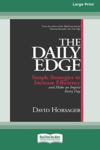 9780369381132: The Daily Edge: Simple Strategies to Increase Efficiency and Make an Impact Every Day [16 Pt Large Print Edition]