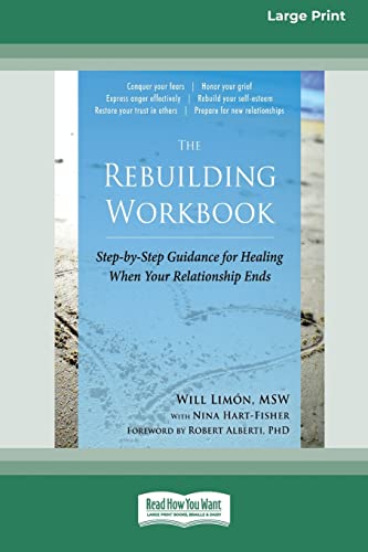 9780369387028: The Rebuilding Workbook: Step-by-Step Guidance for Healing When Your Relationship Ends [16pt Large Print Edition]