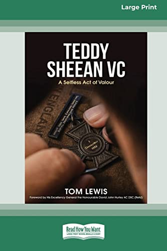 Stock image for Teddy Sheean VC: A Selfless Act of Valour [16pt Large Print Edition] for sale by Chiron Media