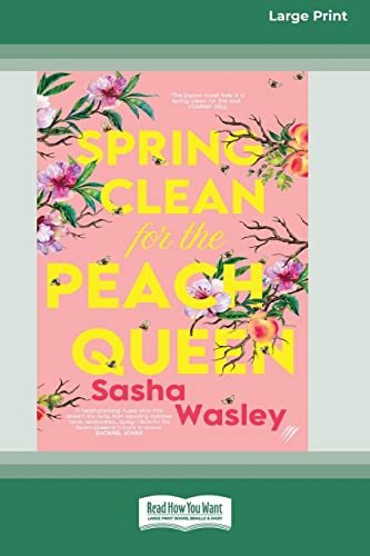 9780369387349: Spring Clean for the Peach Queen [16pt Large Print Edition]