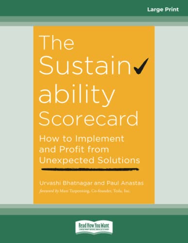 Stock image for The Sustainability Scorecard: How to Implement and Profit from Unexpected Solutions for sale by GF Books, Inc.