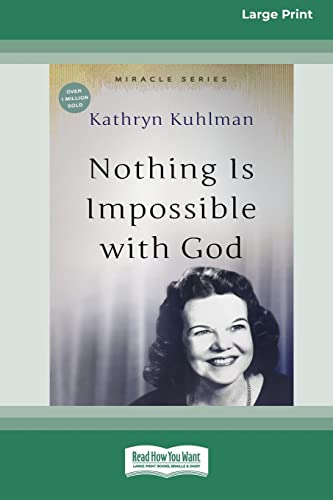 Stock image for Nothing Is Impossible With God: [Updated Edition] [16pt Large Print Edition] for sale by California Books