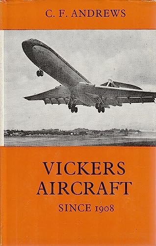 9780370000053: Vickers aircraft since 1908 ([Aeronautical books])