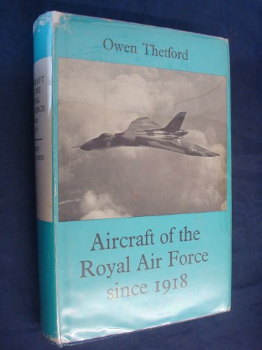 9780370001012: Aircraft of the Royal Air Force since 1918