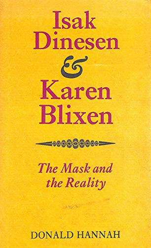 Stock image for Isak Dinesen' and Karen Blixen: The mask and the reality for sale by HPB Inc.