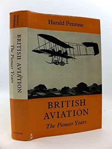 9780370001227: British Aviation: The Pioneer Years 1903-1914