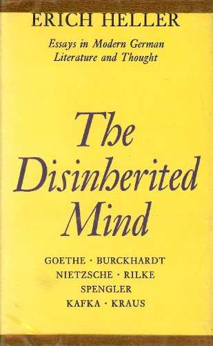 Imagen de archivo de The Disinherited Mind: Essays in Modern German Literature and Thought a la venta por ThriftBooks-Dallas