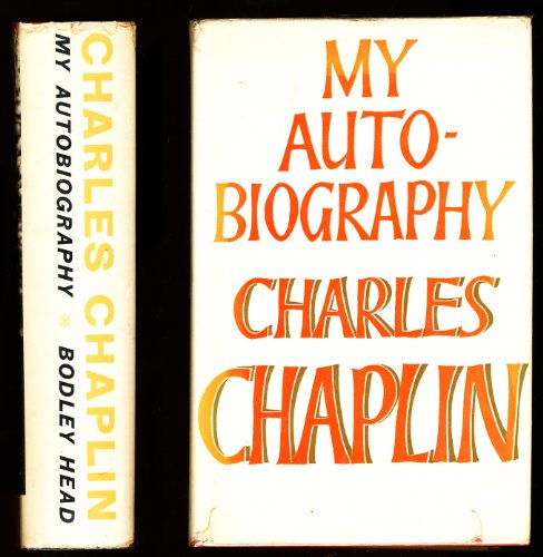 Beispielbild fr Charles Chaplin: My Autobiography zum Verkauf von Better World Books