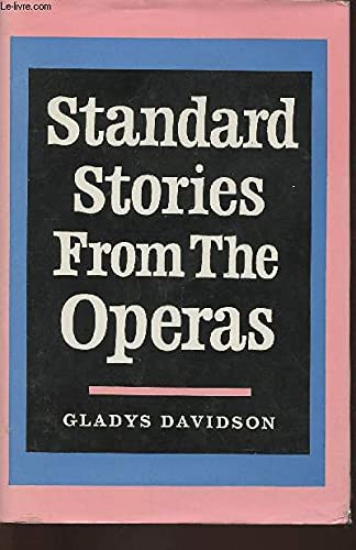 Imagen de archivo de Standard Stories from the Opera a la venta por WorldofBooks