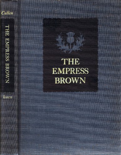 Beispielbild fr Empress Brown: Story of a Royal Friendship zum Verkauf von WorldofBooks