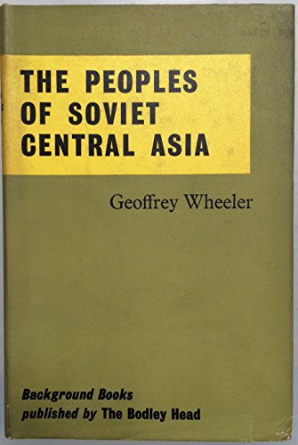 9780370003627: Peoples of Soviet Central Asia