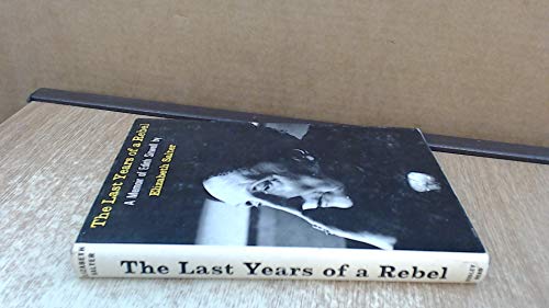 Imagen de archivo de The Last Years of a Rebel: A Memoir of Edith Sitwell a la venta por Dunaway Books