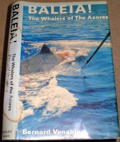 9780370003849: Baleia! The whalers of the Azores