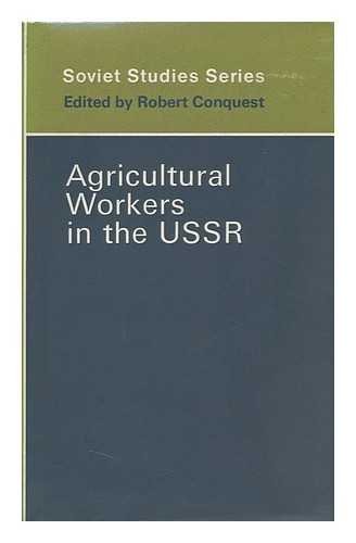 Stock image for Soviet Studies Series: Agricultural Workers in the USSR for sale by Ryde Bookshop Ltd