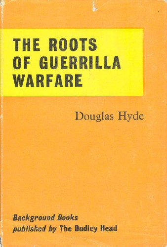 9780370004464: The Roots of Guerrilla Warfare (Longman Background Books) (A Background book)