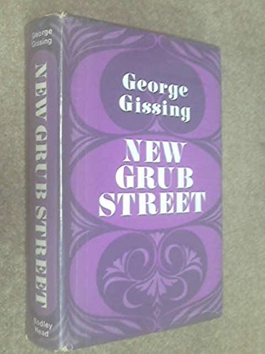 9780370006208: New Grub Street