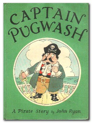 Stock image for Captain Pugwash A Pirate Story for sale by Goldstone Books