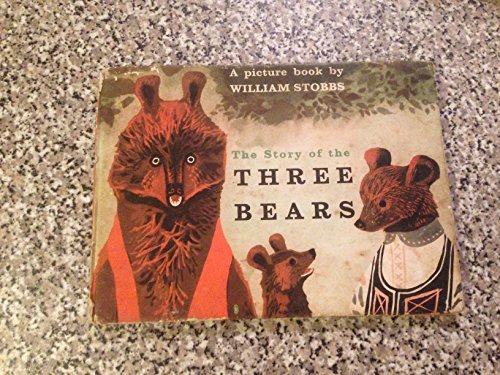 9780370007434: The Story of the Three Bears: a Picture Book