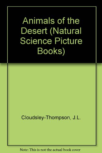 Stock image for Animals of the Desert for sale by Oopalba Books