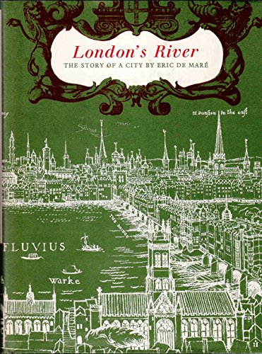 9780370008462: London's river: The story of a city;