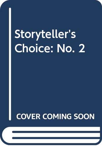 Imagen de archivo de Storyteller's Choice: No. 2 a la venta por WorldofBooks