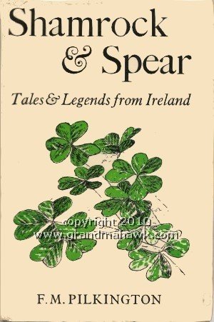 Stock image for Shamrock & Spear. Tales and legends from Ireland. for sale by Libereso
