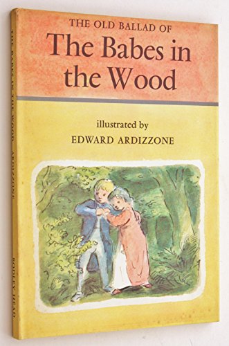 9780370011349: The Old Ballad of the Babes in the Wood