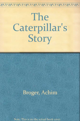 Beispielbild fr The Caterpillar's Story zum Verkauf von Wonder Book