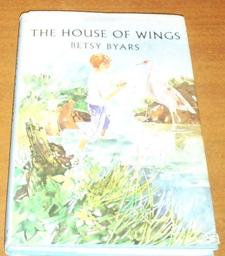 Imagen de archivo de The House of Wings a la venta por Peakirk Books, Heather Lawrence PBFA