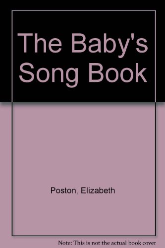 Stock image for The Babys Song Book for sale by Reuseabook