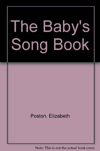 9780370012612: The Baby's Song Book